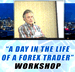 A Day In The Life Of A Forex Trader