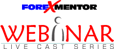 Forexmentor Webinar Live Cast Series